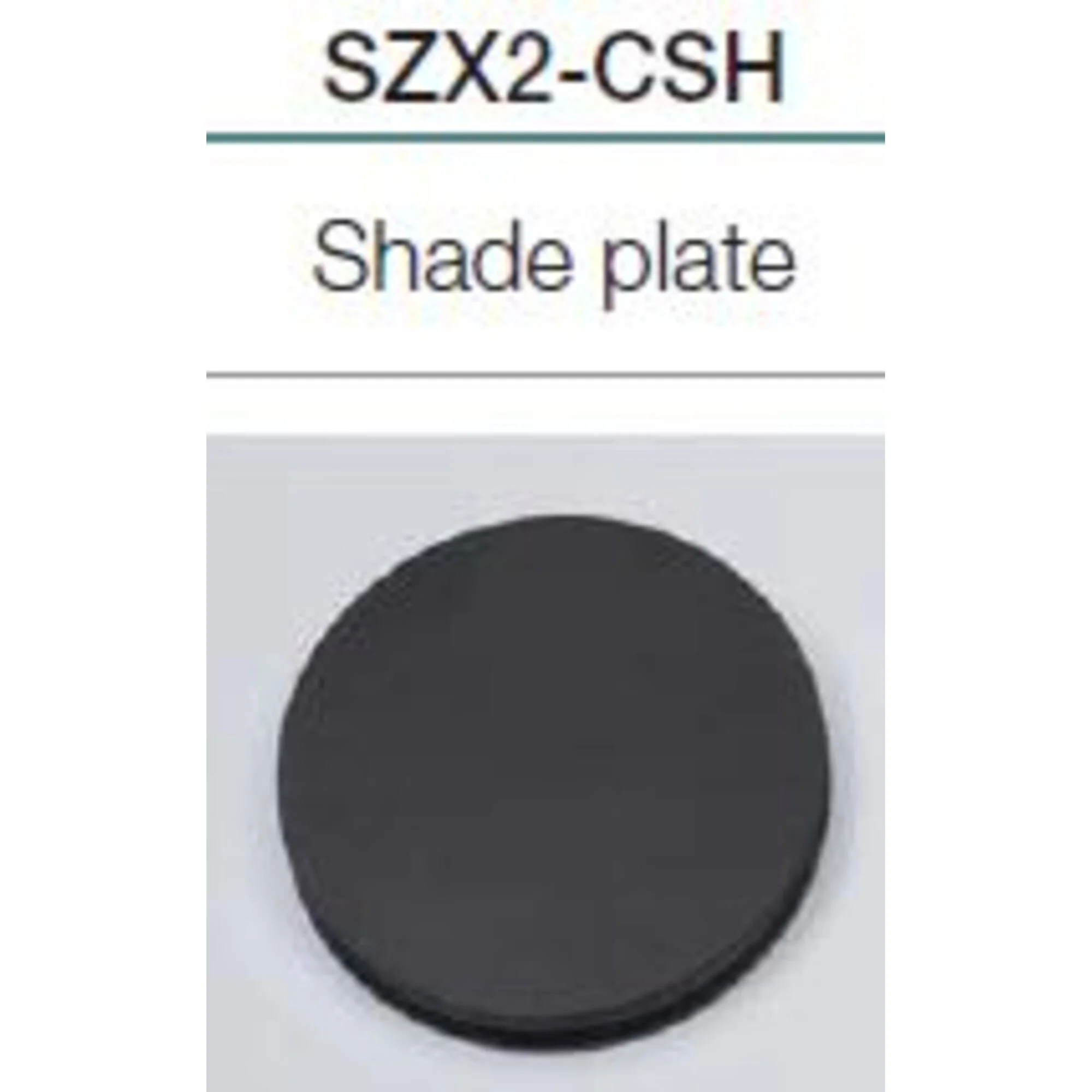 Cartouche SZX2-CSH plaque d'ombrage